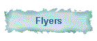 Flyers